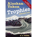 Alaskan Yukon Trophies Won and Lost