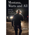 Montana, Warts and All
