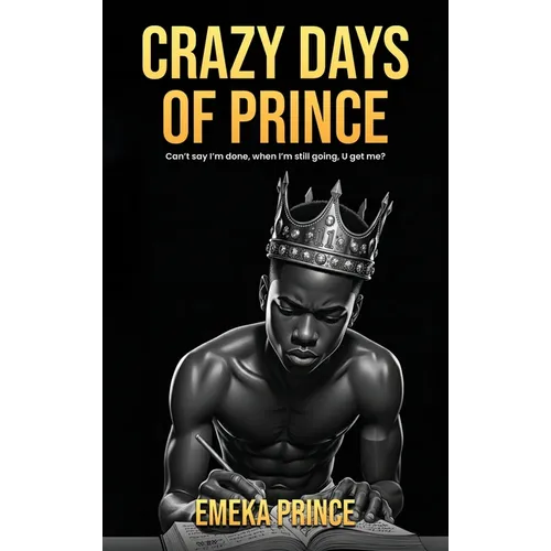 Crazy Days of Prince