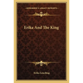 Erika And The King