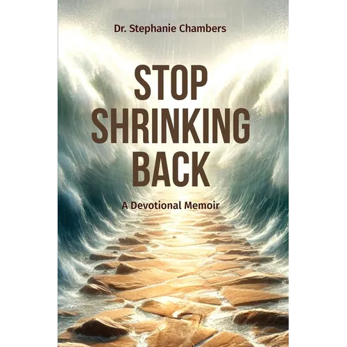 Stop Shrinking Back
