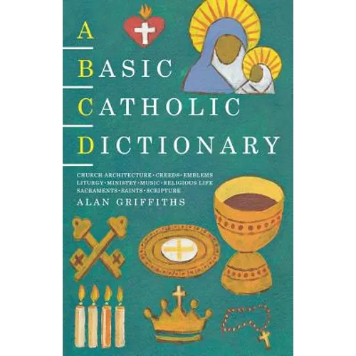 A Basic Catholic Dictionary