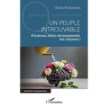 Un peuple introuvable: Formons, enfin sérieusement, les citoyens !