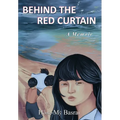 Behind the Red Curtain: a Memoir