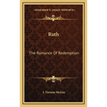 Ruth: The Romance Of Redemption