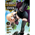 The Hidden Dungeon Only I Can Enter (Manga) Vol. 4