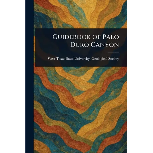 Guidebook of Palo Duro Canyon