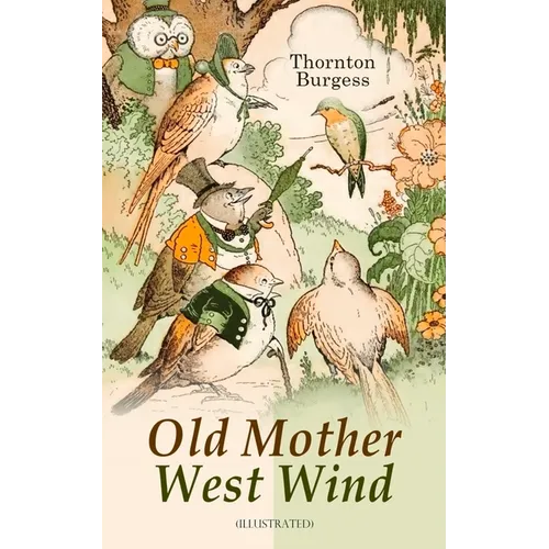 Old Mother West Wind (Illustrated): Children's Bedtime Story Book