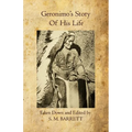 Geronimo's Story of His Life