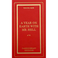 A Year on Earth with Mr. Hell