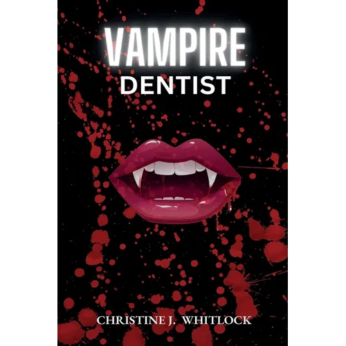 Vampire Dentist