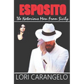 Esposito: The First Mafioso