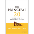 The Principal 2.0: Three Keys to Maximizing Impact