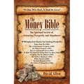 The Money Bible: The Spiritual Secrets of Attracting Prosperity and Abundance