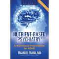 Nutrient-Based Psychiatry: A Nutritional Prescription for ADHD