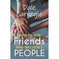 How to win friends and influence people: Dale carnegie