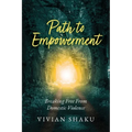 Path to Empowerment: Breaking Free From Domestic Violence