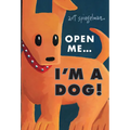 Open Me...I'm a Dog