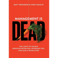 Management is Dead