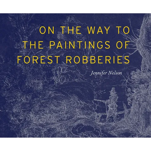 On the Way to the Paintings of Forest Robberies