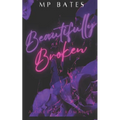 Beautifully Broken- A MM dark romance