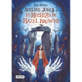 Aveline Jones 2. El Hechizo de Hazel Browne