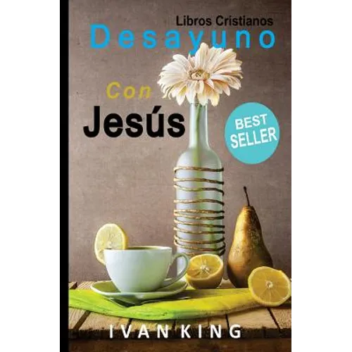 Libros Cristianos: Desayuno Con Jesús [Libro Cristiano]