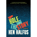 A Hole in the Story