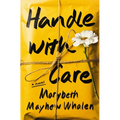 Handle with Care