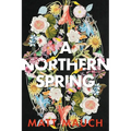 A Northern Spring