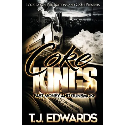 Coke Kings: Fast Money and Gunsmoke