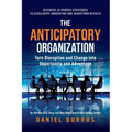 The Anticipatory Organization