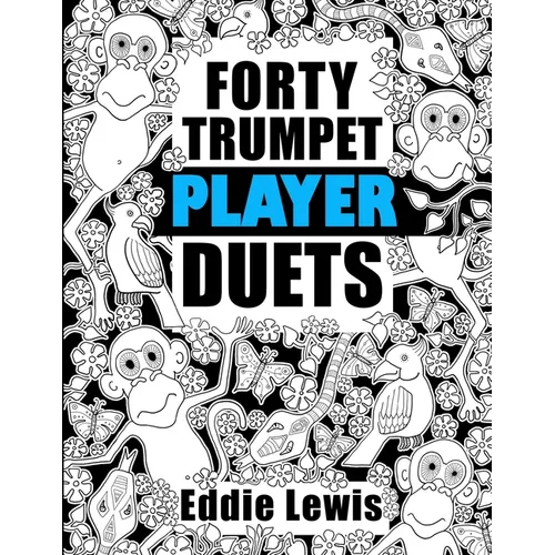 Forty Trumpet Player Duets