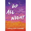 Up All Night: 13 Stories Between Sunset and Sunrise