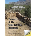 Treasures of the Santa Catalina Mountains: Unraveling the Legends and History of the Santa Catalina Mountains