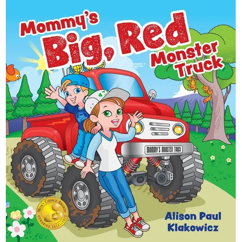 Mommy's Big, Red Monster Truck