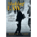 Making Law: A Memoir of Good Times