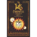 The Twits Chronicles, Anthology #1: Books 1-3 Plus 2 Unpublished Short Stories