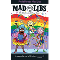 Pride Parade Mad Libs: World's Greatest Word Game