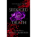 Seduced by Death
