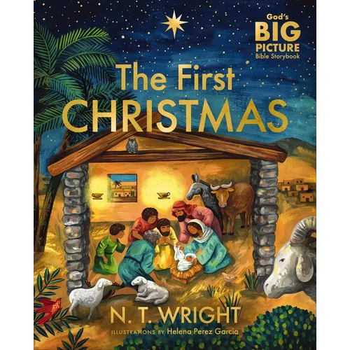 The First Christmas: The Bible's Nativity Story
