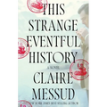 This Strange Eventful History