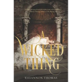 A Wicked Thing
