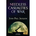 Needless Casualties of War