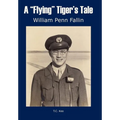 A "Flying" Tiger's Tale