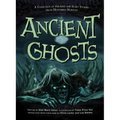Ancient Ghosts: A Collection of Strange and Scary Stories from Northern Norway