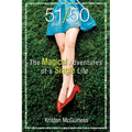 51/50: The Magical Adventures of a Single Life