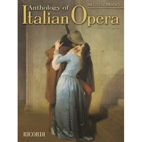 Anthology of Italian Opera: Mezzo-Soprano