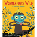 Wonderfully Wild: A Book about Manners