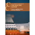 The Cambridge Companion to the Electric Guitar